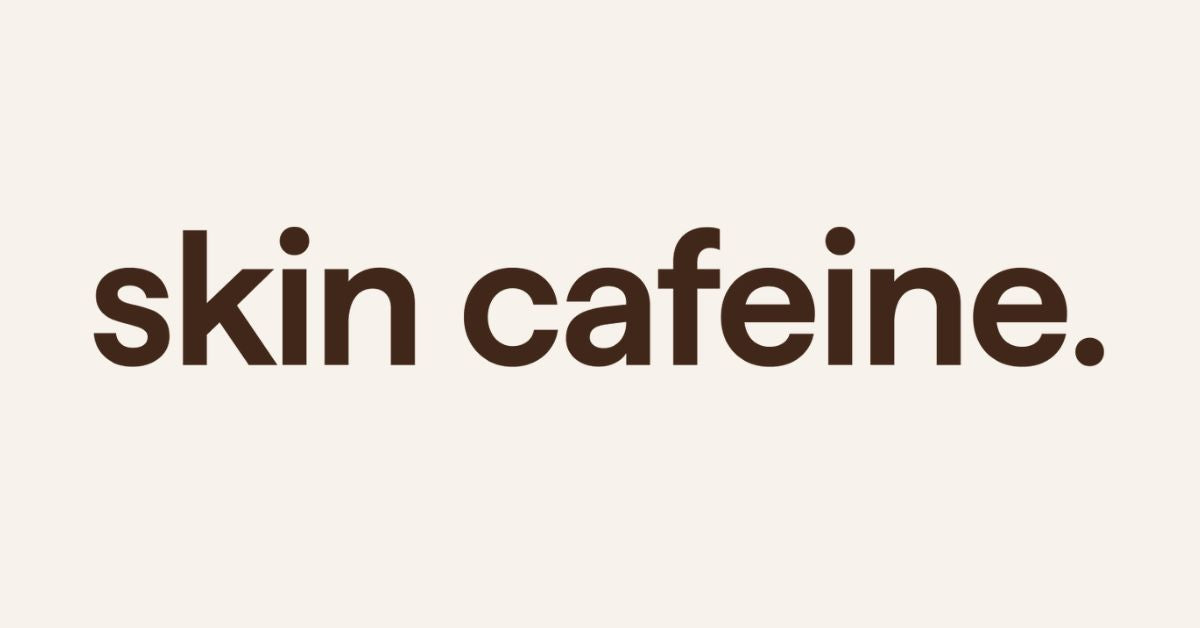 Skin Cafeine